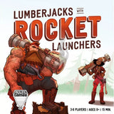 GM LUMBERJACKS WITH ROCKET LAUNCHERS
